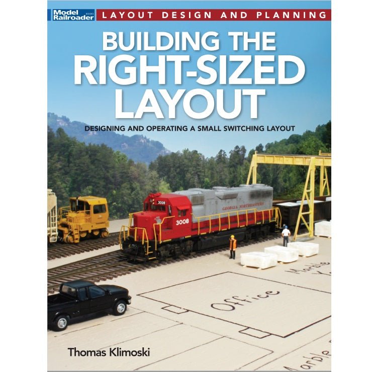 Building The Right - Sized Layout Book by Thomas Klimoski