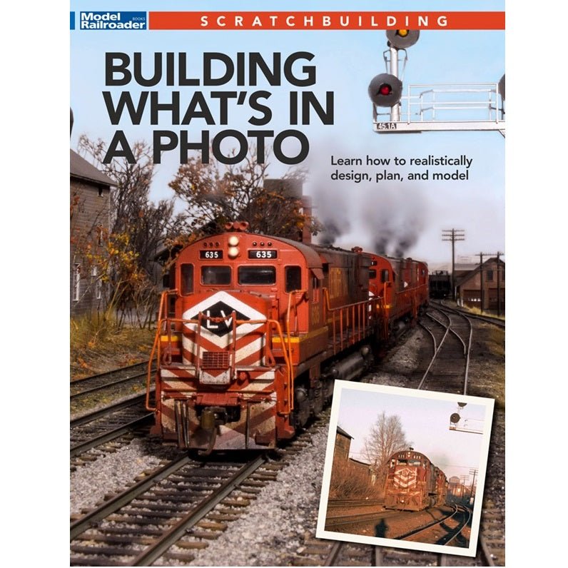 Building What's in a Photo Book by Model Railroader Magazine - Micro - Mark Books
