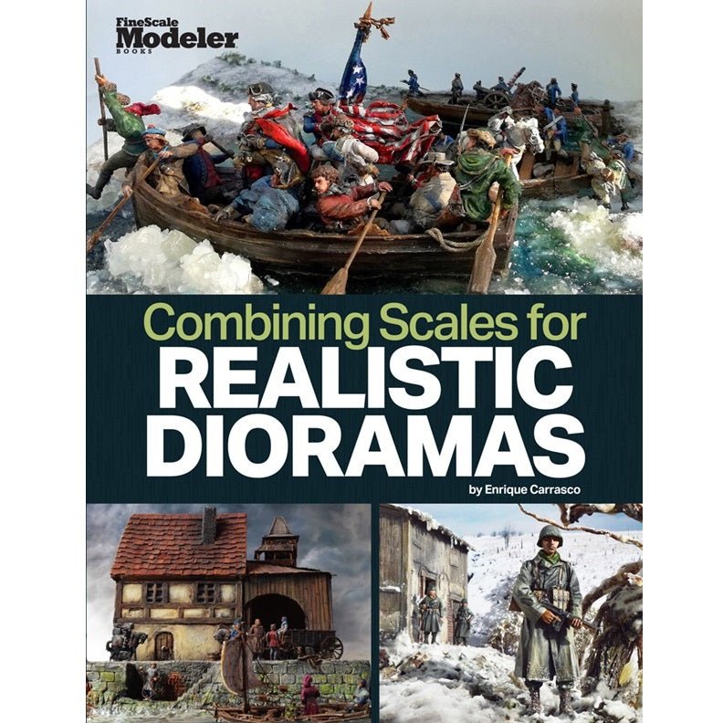 Combining Scales for Realistic Dioramas Book by Enrique Carrasco