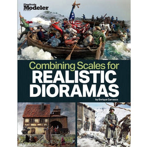 Combining Scales for Realistic Dioramas Book by Enrique Carrasco