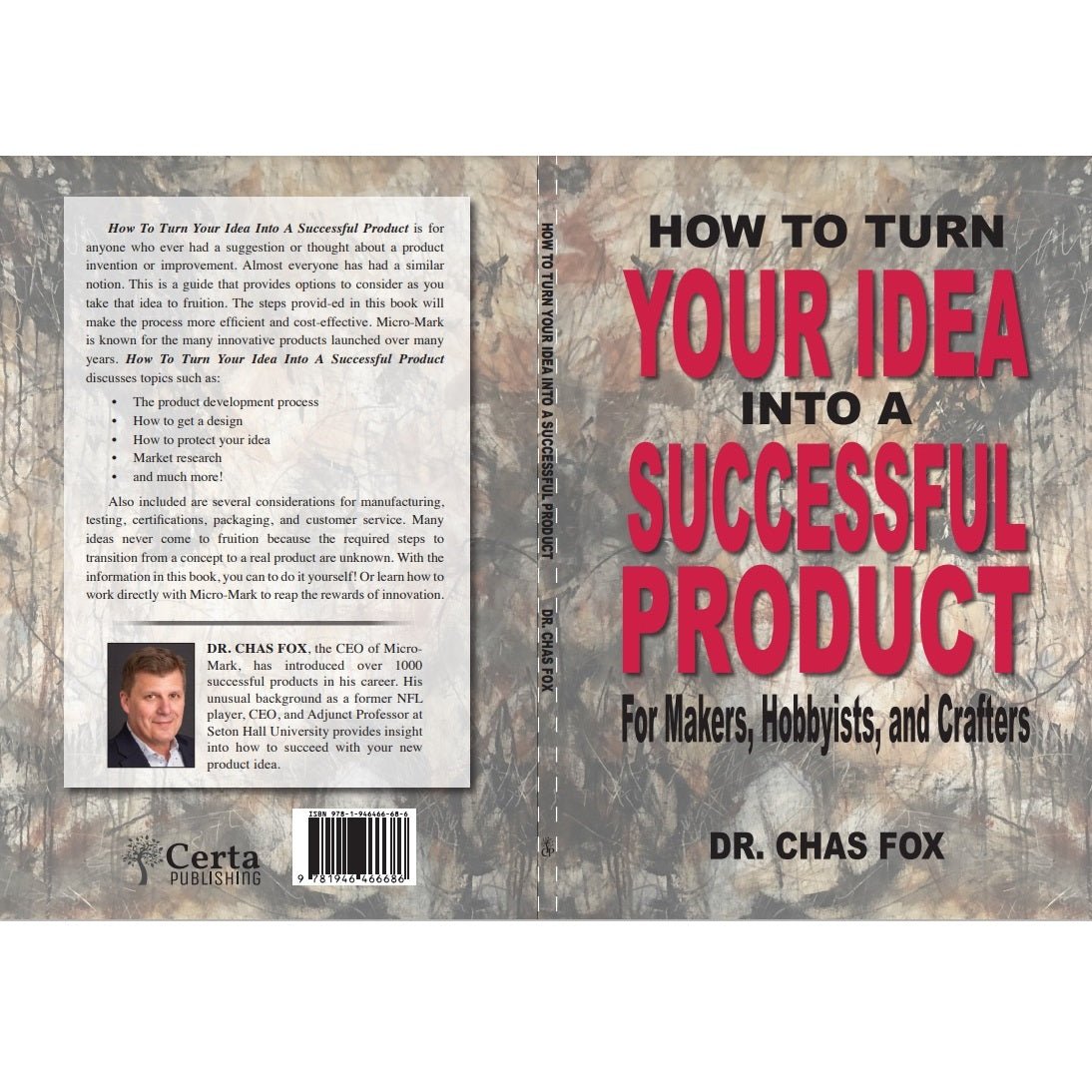 How to Turn Your Idea Into a Successful Product by Dr. Chas Fox