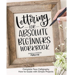 Lettering for Absolute Beginners Workbook