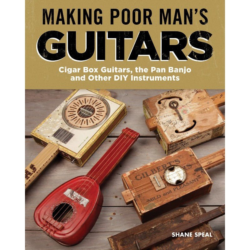 Making Poor Man's Guitars Book by Shane Speal - Micro - Mark Books