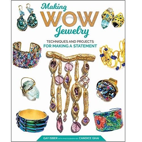 Making Wow Jewelry Book by Gay Isber