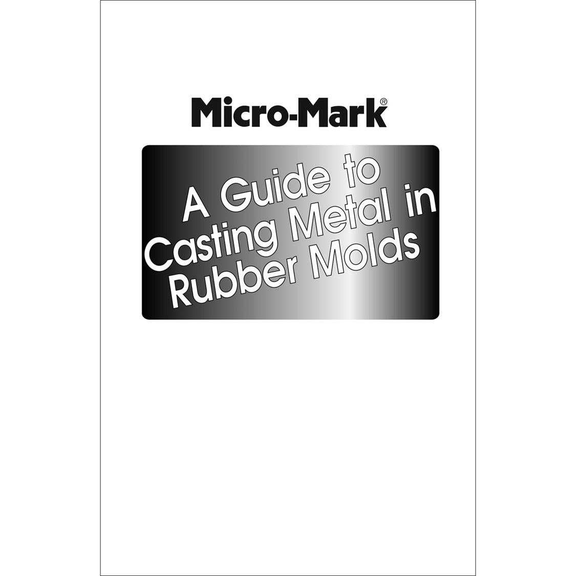 Metal Casting Booklet - Micro - Mark Books