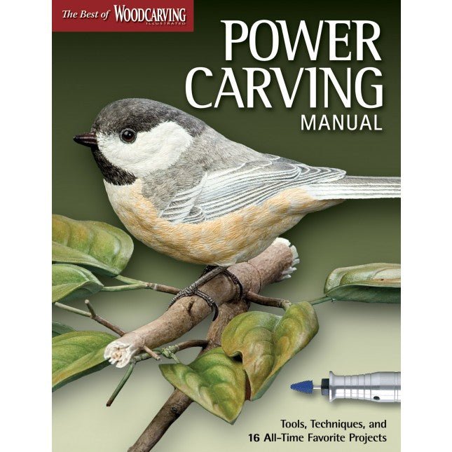 Power Carving Manual, The Best of Woodcarving