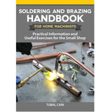 Soldering and Brazing Handbook for Home Machinists