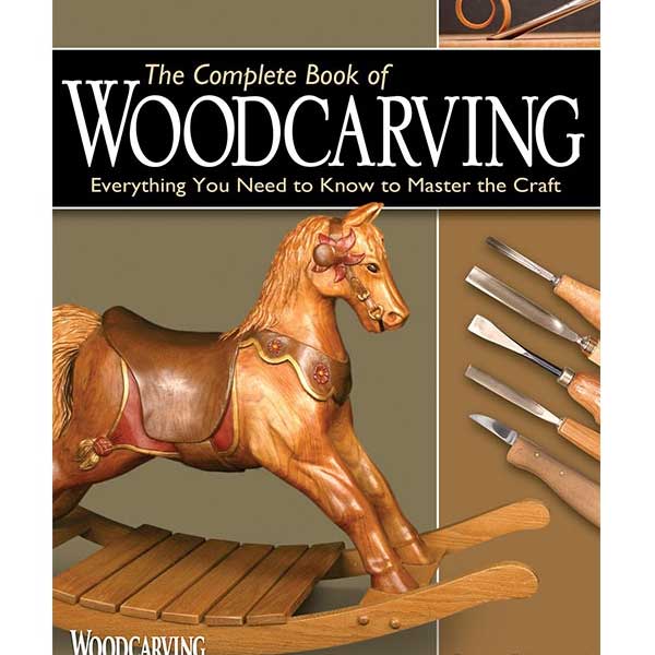 The Complete Book of Woodcarving by Everett Ellenwood Updated Edition