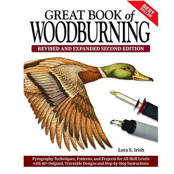 The Great Book of Woodburning by Lora S. Irish