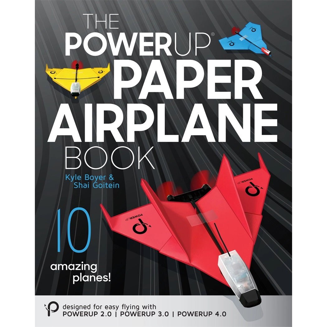 The POWERUP® Paper Airplane Book