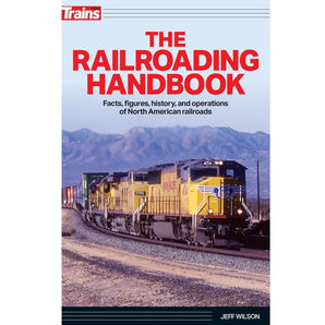 The Railroading Handbook by Jeff Wilson