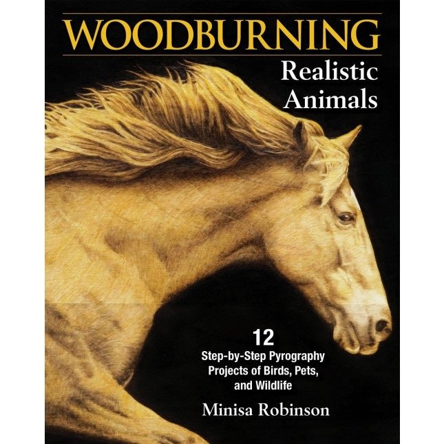 Woodburning Realistic Animals: 12 Step - by - Step Pyrography Projects of Birds, Pets, and WildlifeBook by Minisa Robinson